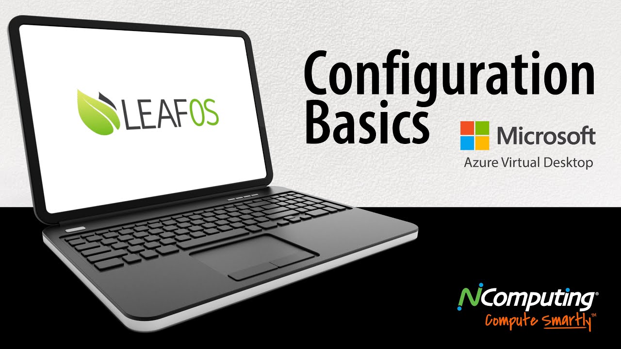 LEAF OS Configuration Basics for AVD