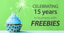Celebrating 15 years in business with FREEBIES Celebrating 15 years in business with FREEBIES
