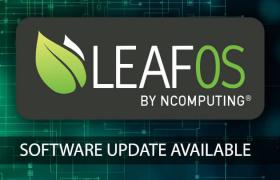 Software updates for LEAF OS and RX-series thin clients are now available. 